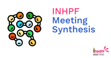 INHPF Annual Meeting Synthesis 2023